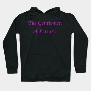 The Gentlemen of Leisure. Purple. Hoodie